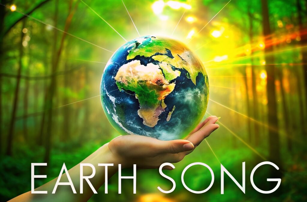 Earth Song : contro la catastrofe climatica e la distruzione della natura